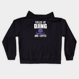 DJ - Fueled by djing and coffee w Kids Hoodie